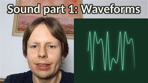 Sound Part 1 Waveforms And Modulation Youtube