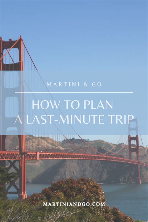 How To Plan A Last Minute Trip Last Minute Travel Trip How To Plan