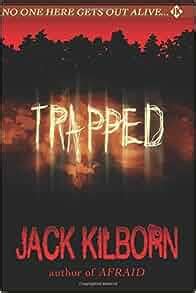 Trapped A Novel Of Terror Jack Kilborn J A Konrath Amazon Com Books
