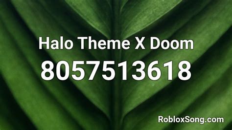Halo Theme X Doom Roblox Id Roblox Music Codes