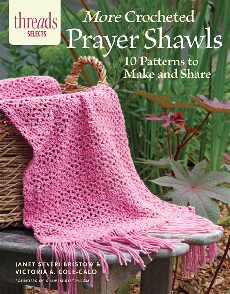 More Crocheted Prayer Shawls 10 Patterns To Make And Share Paperback