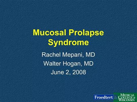 Ppt Mucosal Prolapse Syndrome Powerpoint Presentation Free Download