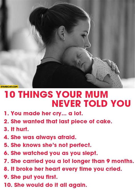Things Your Mom Never Told You It Hurt You Made Her Cry She Would Do