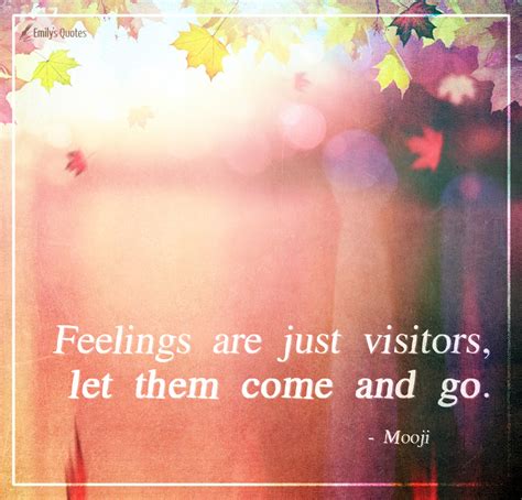 Feelings Are Just Visitors Let Them Come And Go Popular