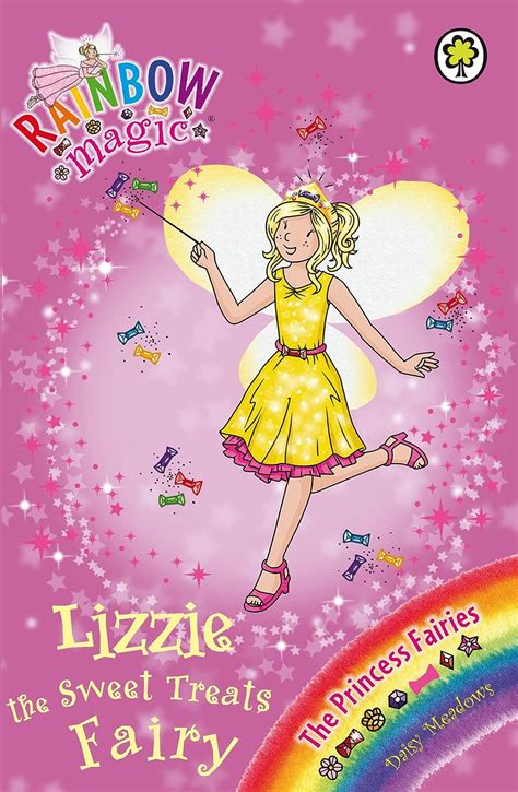 Lizzie The Sweet Treats Fairy The Princess Fairies Book 5 Rainbow