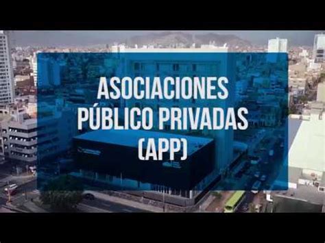 Asociaciones Público Privadas APP YouTube