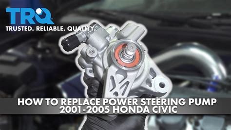 How To Replace Power Steering Pump 2001 2005 Honda Civic Youtube