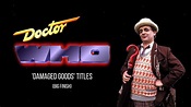 Doctor Who | 'Damaged Goods' Title Sequence (7th Doctor / Big Finish ...