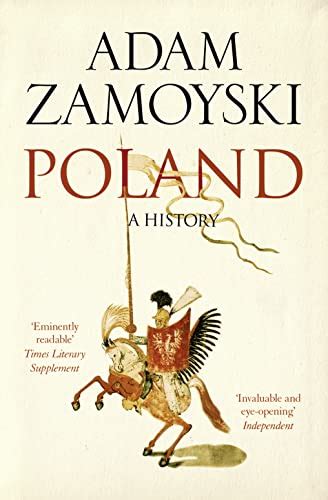 Poland A History Zamoyski Adam 9780007556212 Abebooks