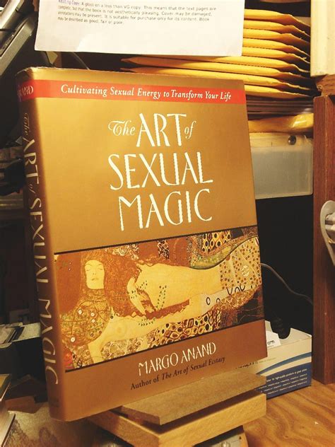 The Art Of Sexual Magic An Inspirational By Anand Margo
