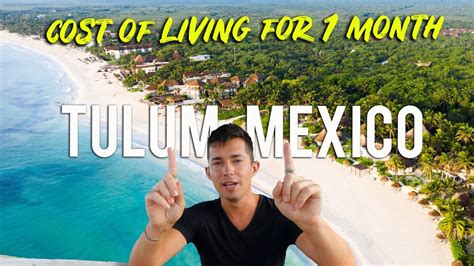 Cost Of Living In Tulum Mexico For 1 Month Youtube
