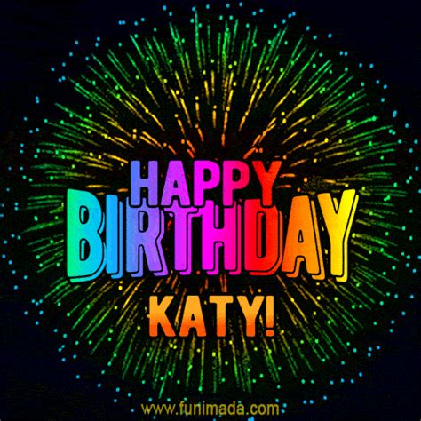 New Bursting With Colors Happy Birthday Katy  And Video With Music