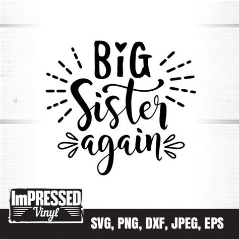 Big Sister Again Svg Instant Download Etsy