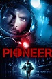 Pioneer (film) - Alchetron, The Free Social Encyclopedia