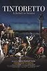 Tintoretto: A Rebel in Venice (2019) - Posters — The Movie Database (TMDB)