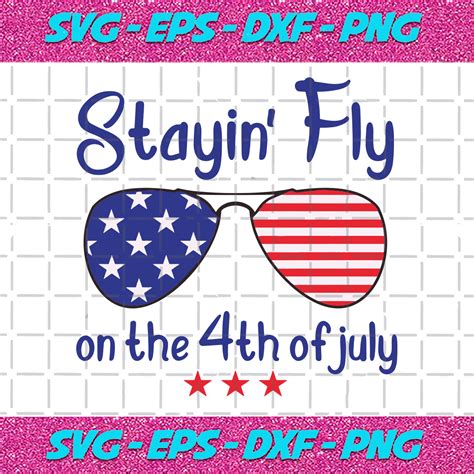 Staying fly on 4th of julyHappy 4th of julyfirework svgindependence day