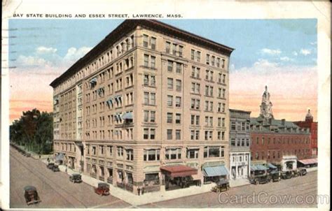 Bay State Building Lawrence Ma St Lawrence Essex Street Old Photos