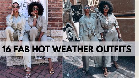 16 Fabulous Hot Weather Outfits 🌞 Summer Lookbook The Yusufs Youtube