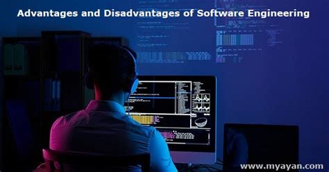Advantages And Disadvantages Of Software Engineering