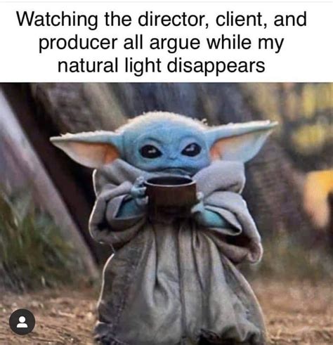 Theres Finally A Baby Yoda Meme For Us Filmmakers