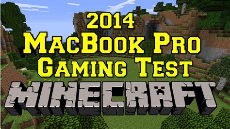 2014 Macbook Pro Gaming Test Minecraft Youtube