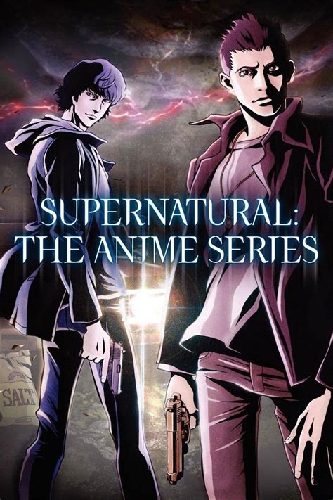 Supernatural The Anime Series Tv Series 2011 2011 Posters — The