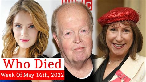 Famous Celebrities Who Died Today May 20 2022 Youtube