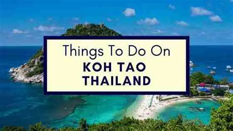 Amazing Things To Do On Koh Tao Thailand Ramblingj