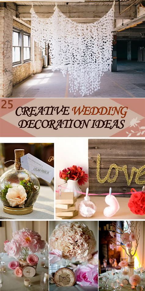 25 Creative Wedding Decoration Ideas Hative