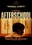Afterschool - Película 2008 - Cine.com