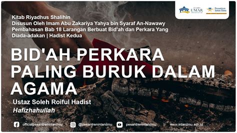 Kitab Riyadhus Shalihin Bab 18 Hadist Kedua Ustaz Soleh Roiful