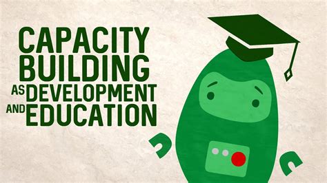 Capacity Building As Development And Education Youtube