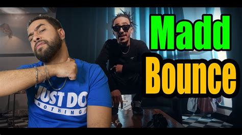 Reaction Madd Bounce Youtube