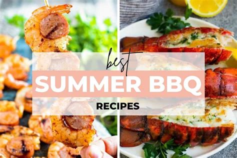 19 Best Summer Bbq Recipes And Grilling Ideas The Cheerful Spirit