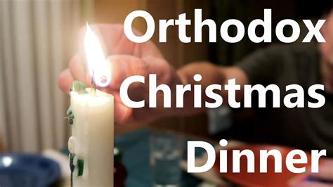Christmas eve (before the vigil mass) is a day of fasting and abstinence. Orthodox Traditional Family Dinner on Christmas Eve - YouTube