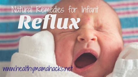 Reflux Remedies Natural Tips To Help Your Baby Feel Better Fast