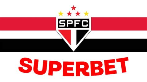 Superbet Deve Ser A Patrocinadora M Ster Do S O Paulo Fc Em