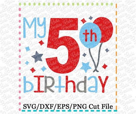 My 5th Birthday Svg Cutting File 5th Birthday Cut File 5th Etsy