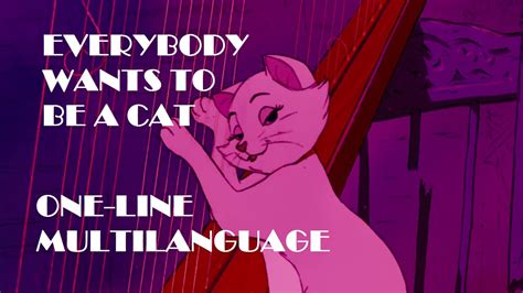 Disney Aristocats Everybody Wants To Be A Cat