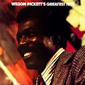 Wilson Pickett - Wilson Pickett's Greatest Hits - Reviews - Album of ...