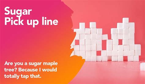 Những Câu Mở Đầu Hẹn Hò Ngọt Ngào Sugar Pick Up Lines