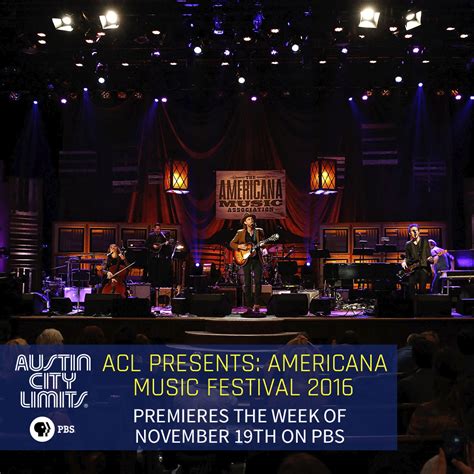 Acl Presents Americana Music Festival 2016 Airs On Pbs Television