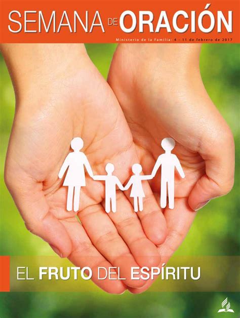 Revista Adventista Semana de Oración Febrero 2017 by Iglesia