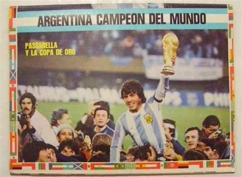 Copa Mundial De Fútbol Argentina 78 Argentina Campeon Del Mundo Daniel Passarella Y La Copa