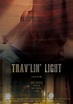 Trav’lin’ Light (2022) - Posters — The Movie Database (TMDB)