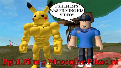 Roblox Pghlfilms Was Also Filming His Video In The Muscular