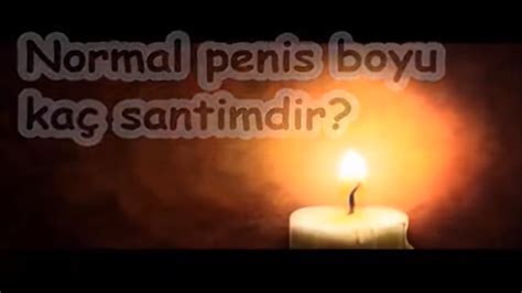 Normal Erkek Cinsel Organ Boyu Kaç Santimdir - YouTube