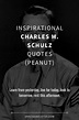 41 Inspirational Charles M. Schulz Quotes (PEANUT)