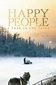Happy People: A Year in the Taiga (2010) — The Movie Database (TMDB)