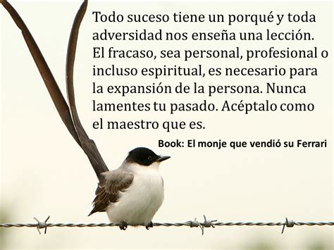 Check spelling or type a new query. Piensalibre y positivo: Frases de "El monje que vendió su ...